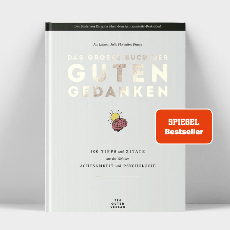 Ein Guter Verlag - Das große Buch der guten Gedanken - Grünbert